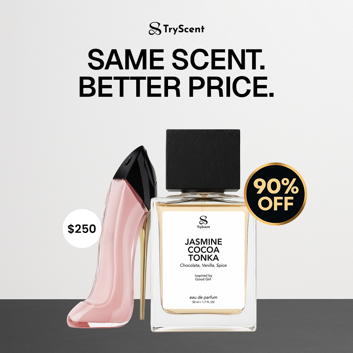 Smells like... Good Girl